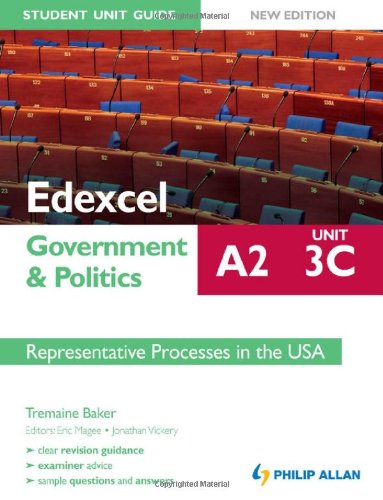 Beispielbild fr Edexcel A2 Government & Politics Student Unit Guide New Edition: Unit 3C Representative Processes in the USA (Edexcel A2 Government & Politics Student Unit Guide: Representative Processes in the USA) zum Verkauf von WorldofBooks