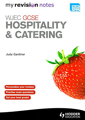Stock image for WJEC GCSE Hospitality and Catering: My Revision Notes (Revision Guide) for sale by Reuseabook