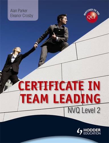 9781444154382: Level 2 NVQ Certificate in Team Leading (QCF)