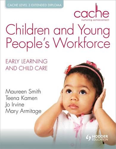 Imagen de archivo de CACHE Level 3 Extended Diploma for the Children and Young People's Workforce Early Learning and Child Care a la venta por Better World Books Ltd