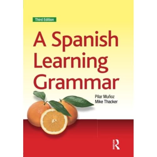 9781444157338: A Spanish Learning Grammar