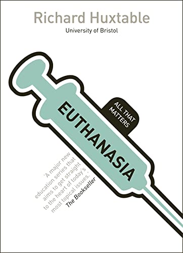 Imagen de archivo de Euthanasia: All That Matters a la venta por 8trax Media