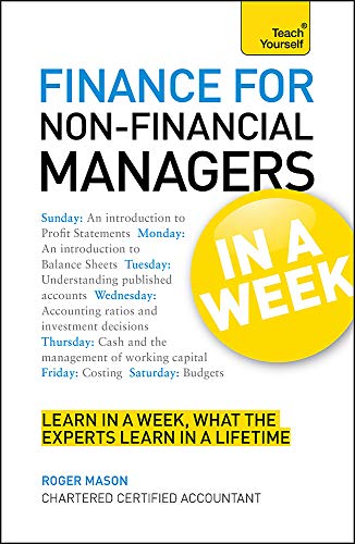 Imagen de archivo de Finance for Non-Financial Managers in a Week a la venta por Better World Books