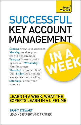 Stock image for Successful Key Account Management In a Week A Teach Yourself Guide for sale by MusicMagpie