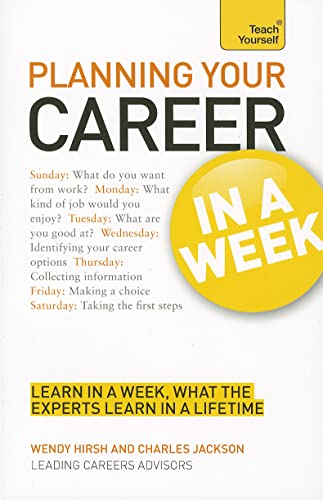 Imagen de archivo de Planning Your Career in a Week : Start Your Career Planning in Seven Simple Steps a la venta por Better World Books