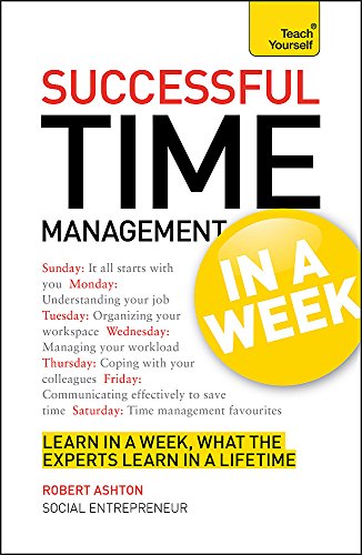 Stock image for Successful Time Management in a Week (Teach Yourself) for sale by SecondSale