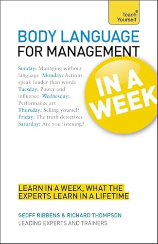 Beispielbild fr Body Language for Management In a Week A Teach Yourself Guide zum Verkauf von Books From California