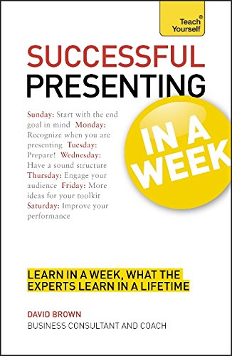 9781444159707: Successful Presenting in a Week: Teach Yourself