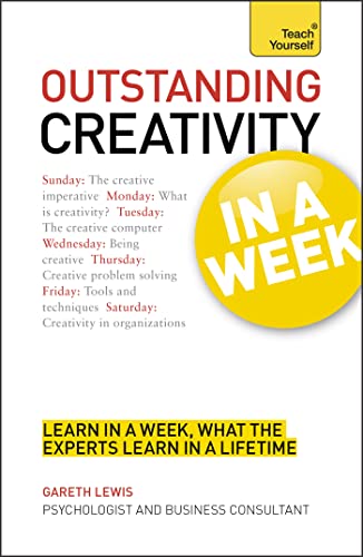 Stock image for Outstanding Creativity in a Week: Teach Yourself for sale by WorldofBooks