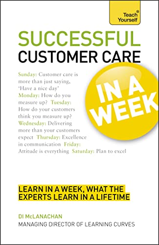 Stock image for Successful Customer Care in a Week for sale by Blackwell's