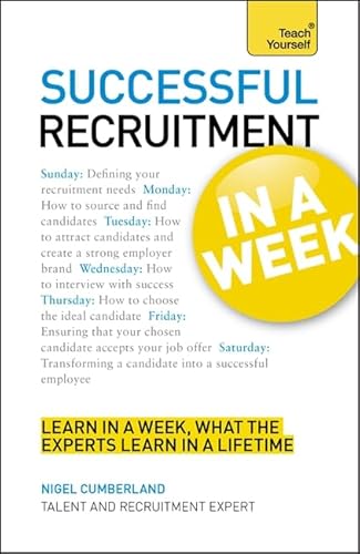 Imagen de archivo de Successful Recruitment in a Week: Teach Yourself a la venta por WorldofBooks
