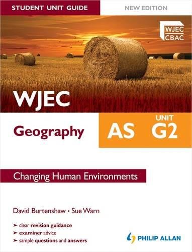 9781444162004: WJEC AS Geography Student Unit Guide New Edition: Unit G2 Changing Human Environments