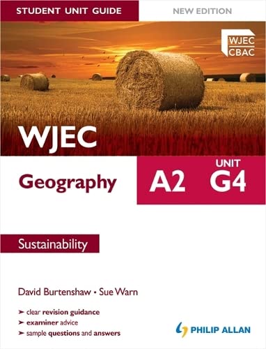 Stock image for WJEC A2 Geography Student Unit Guide New Edition: Unit G4 Sustainability (Student Unit Guides) for sale by Reuseabook