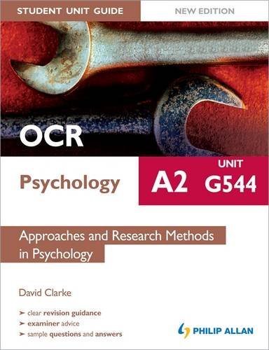 Stock image for OCR A2 Psychology Student Unit Guide (New Edition): Unit G544 Approaches and Research Methods in Psychology for sale by WorldofBooks