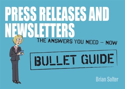 9781444163551: Newsletters and Press Releases: Bullet Guides