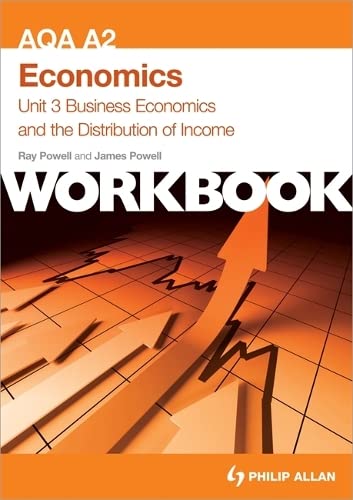 Stock image for AQA A2 Economics Unit 3 Workbook: Business Economics and the Distribution of Income for sale by MusicMagpie