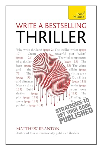 Beispielbild fr Write a Bestselling Thriller : Strategies to Get Your Book Published zum Verkauf von Better World Books