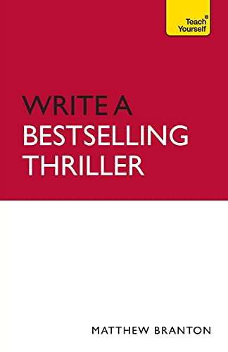 Stock image for Write a Bestselling Thriller (Teach Yourself) for sale by SecondSale