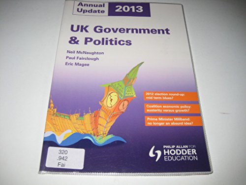 Stock image for UK Government and Politics Annual Update 2013 for sale by Better World Books Ltd