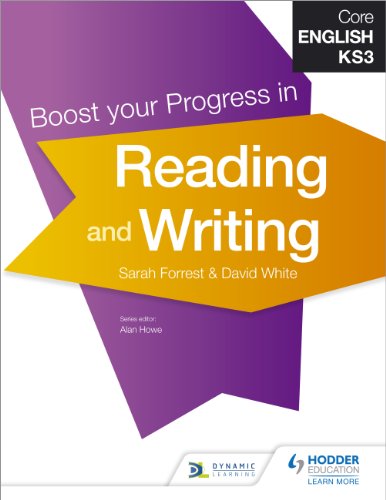 Core English Ks 3: Boost Your Progress in Reading & Writing (9781444169010) by White, David; Forrest, Sarah