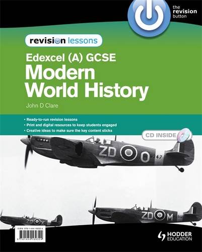 Edexcel a Gcse Modern World History Revision Lessons (9781444169324) by Clare, John D.