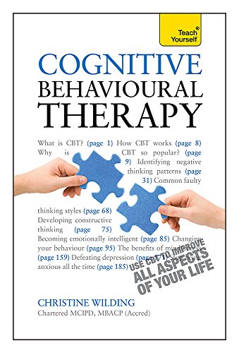 9781444170290: Cognitive Behavioural Therapy: Teach Yourself: CBT self-help techniques to improve your life