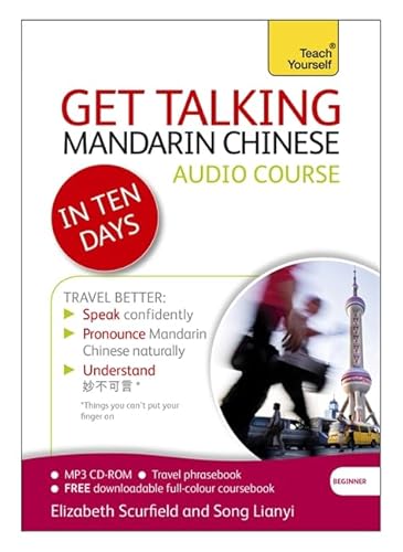 Stock image for Get Talking Mandarin Chinese in Ten Days: A Teach Yourself Guide for sale by MusicMagpie