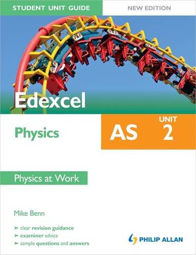 9781444171464: Edexcel AS Physics Student Unit Guide New Edition: Unit 2 Physics at Work