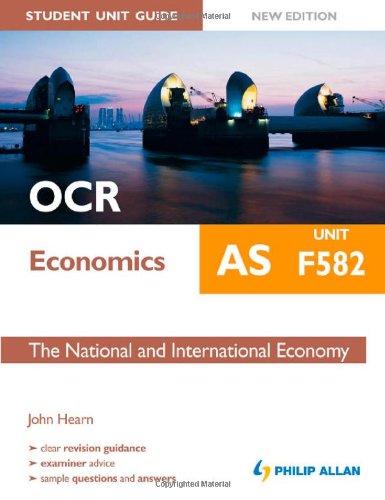 Stock image for OCR AS Economics Student Unit Guide New Edition: Unit F582 The National and International Economy for sale by WorldofBooks