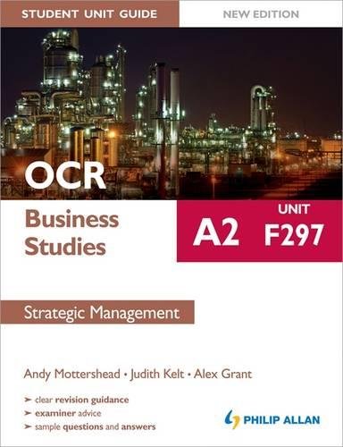 Beispielbild fr OCR A2 Business Studies Student Unit Guide New Edition: Unit F297 Strategic Management zum Verkauf von WorldofBooks