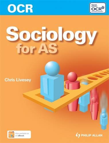 OCR Sociology for AS (9781444177565) by Livesey, Chris