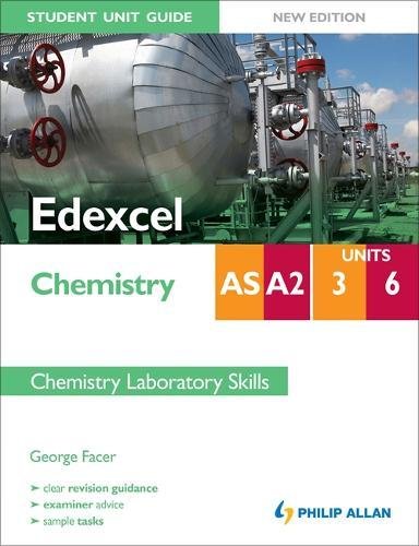 9781444178401: Edexcel AS/A2 Chemistry Student Unit Guide New Edition: Units 3 and 6 Chemistry Laboratory Skills