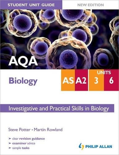 Beispielbild fr AQA AS/A2 Biology Student Unit Guide New Edition: Units 3 and 6 Investigative and Practical Skills in Biology zum Verkauf von Reuseabook