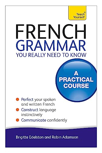 French Grammar You Really Need to Know (Teach Yourself) (9781444179439) by Adamson, Robin