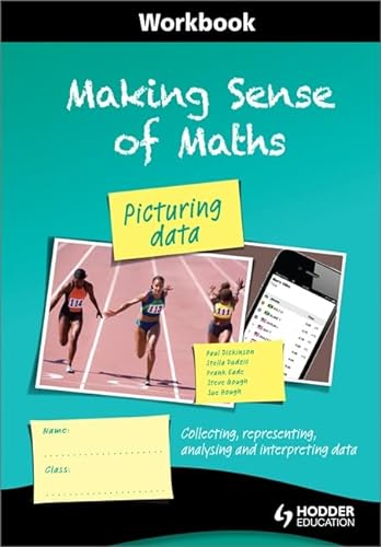 Stock image for Making Sense of Maths: Picturing Data - Workbook: Collecting, representing, analysing and interpreting data for sale by AwesomeBooks