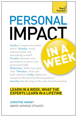 Imagen de archivo de Personal Impact at Work in a Week: Teach Yourself a la venta por WorldofBooks