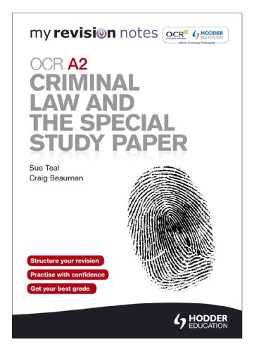 9781444180558: My Revision Notes: OCR A2 Criminal Law and the Special Study Paper (MRN)