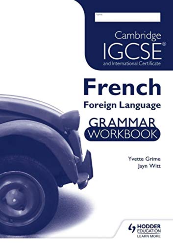 Stock image for Cambridge IGCSE and International Certificate French Foreign Language Grammar Workbook for sale by medimops