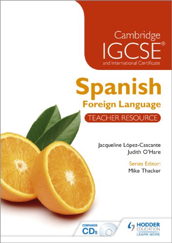 Cambridge IGCSE & International Certificate Spanish Foreign Language (Cambridge IGCSE Modern Foreign Languages) (Spanish Edition) (9781444181029) by O'hare, Judith; Cascante, Jacqueline Lopez