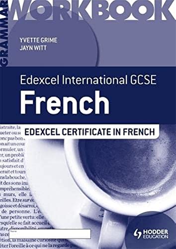 9781444181074: Edexcel International GCSE and Certificate French Grammar Workbook