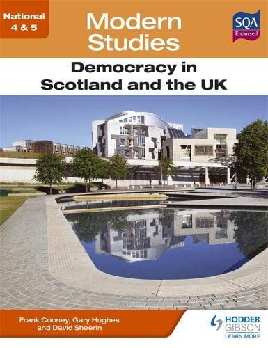 Stock image for National 4 & 5 Modern Studies: Democracy in Scotland and the UK (N4-5) for sale by WorldofBooks