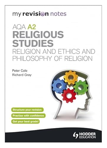 Beispielbild fr My Revision Notes: AQA A2 Religious Studies: Religion and Ethics and Philosophy of Religion (MRN) zum Verkauf von AwesomeBooks