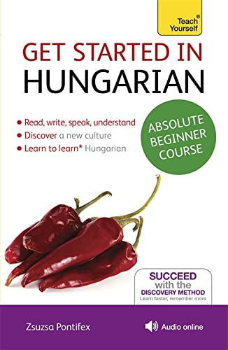 Beispielbild fr Get Started in Hungarian Absolute Beginner Course: (Book and audio support) (Teach Yourself) zum Verkauf von WorldofBooks
