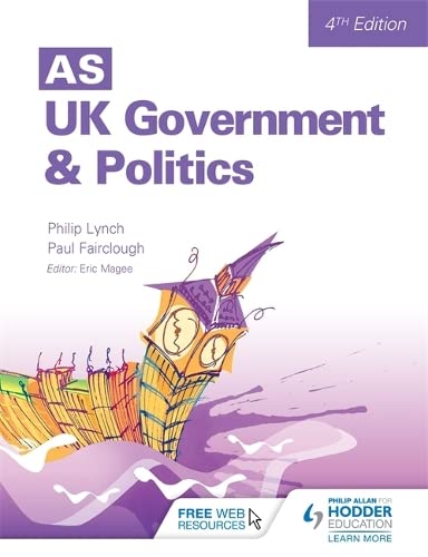 Stock image for AS UK Government and Politics 4th Edition for sale by AwesomeBooks