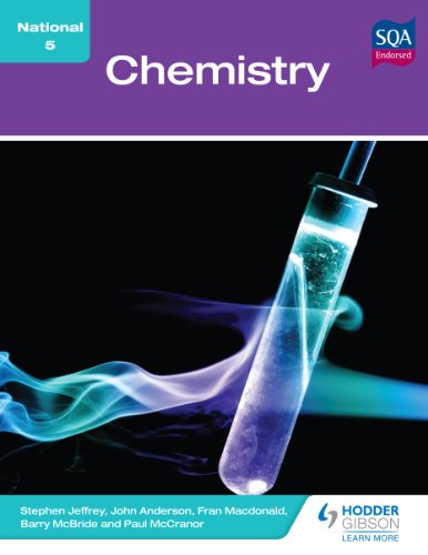 National 5 Chemistry (9781444184303) by John Anderson; Stephen Jeffrey; Barry McBride; Paul McCranor; Fran MacDonald