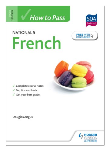 Stock image for How to Pass National 5 French (How To pass - Standard Grade) for sale by WorldofBooks