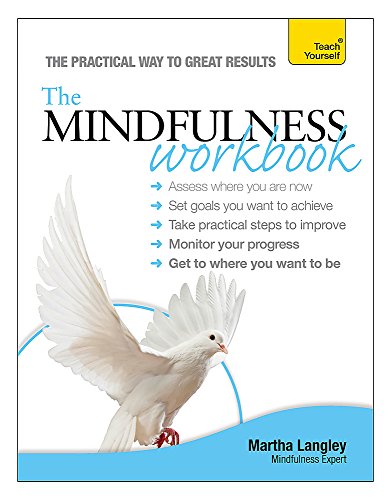 Beispielbild fr The Mindfulness Workbook (Teach Yourself) zum Verkauf von WorldofBooks
