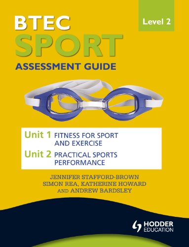 Beispielbild fr BTEC First Sport Level 2 Assessment Guide: Unit 1 Fitness for Sport & Unit 2 Exercise and Practical Sports Performance zum Verkauf von WorldofBooks