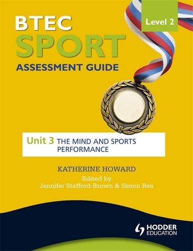 Beispielbild fr BTEC First Sport Level 2 Assessment Guide: Unit 3 The Mind and Sports Performance zum Verkauf von WorldofBooks