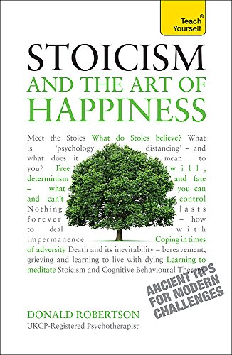 Stock image for Stoicism and the Art of Happiness: A Teach Yourself Guide for sale by BooksRun